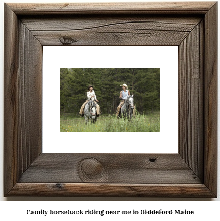 family horseback riding near me in Biddeford, Maine